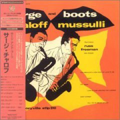 Serge Chaloff and Boots Mussulli