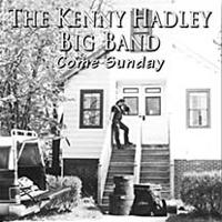 Kenny Hadley Come Sunday