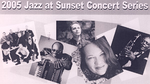 2005 Jazz at Sunset Concert Series Telegram and Gazette