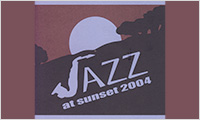 Jazz at Sunset - 2004