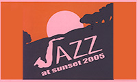 Jazz at Sunset - 2005